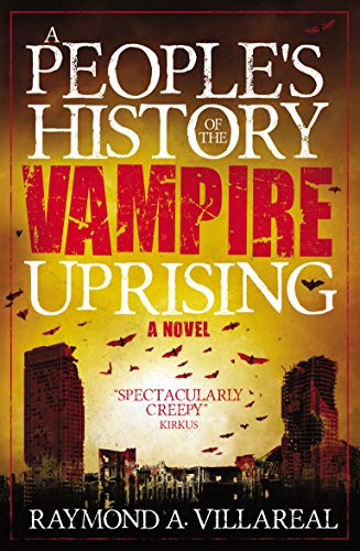 A People's History of the Vampire Uprising (English Edition)
