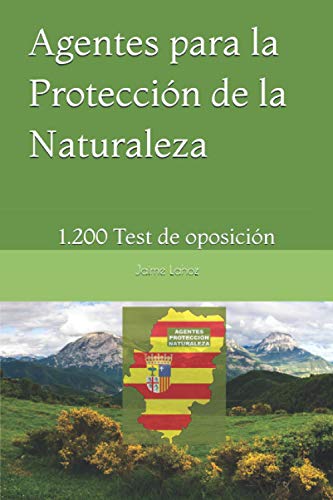 Agentes para la Protección de la Naturaleza: 1.200 Test de oposición