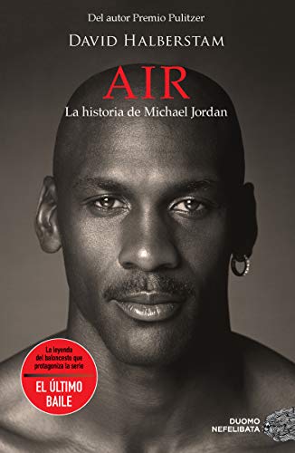 Air. La historia de Michael Jordan (NEFELIBATA) Air. La historia de Michael Jordan (NEFELIBATA)
