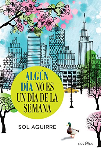 Algún día no es un día de la semana (Ficción) Algún día no es un día de la semana (Ficción)