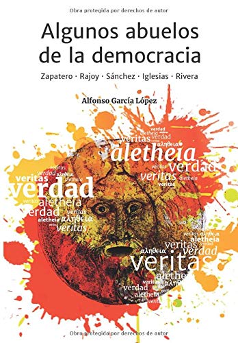 Algunos abuelos de la democracia Algunos abuelos de la democracia