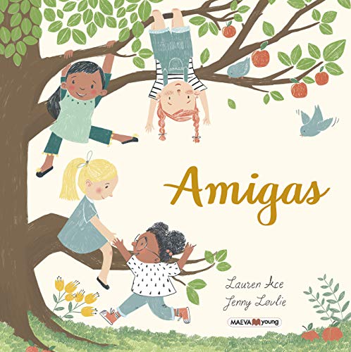 Amigas: Un premiado álbum ilustrado basado en la amistad de Ana, Carla, Indira y Alicia. (Álbumes ilustrados) Amigas: Un premiado álbum ilustrado basado en la amistad de Ana, Carla, Indira y Alicia. (Álbumes ilustrados)