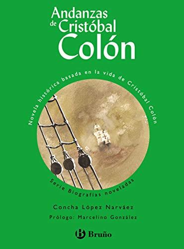 Andanzas de Cristóbal Colón (edición especial) (Castellano - A Partir De 10 Años - Andanzas) Andanzas de Cristóbal Colón (edición especial) (Castellano - A Partir De 10 Años - Andanzas)