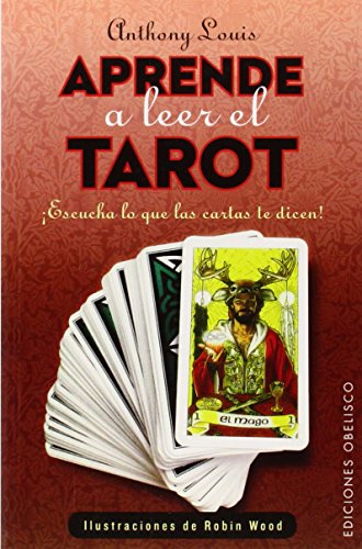 Aprende A Leer El Tarot (Cartomancia y Tarot) Aprende A Leer El Tarot (Cartomancia y Tarot)
