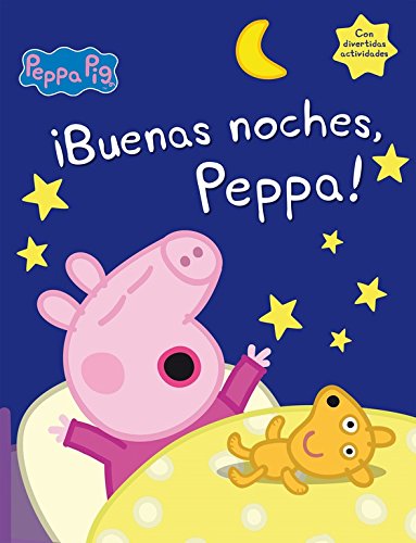 ¡Buenas noches, Peppa! (Peppa Pig): (Incluye divertidas actividades) ¡Buenas noches, Peppa! (Peppa Pig): (Incluye divertidas actividades)
