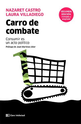 Carro de combate: Consumir es un acto político (Mayor) Carro de combate: Consumir es un acto político (Mayor)