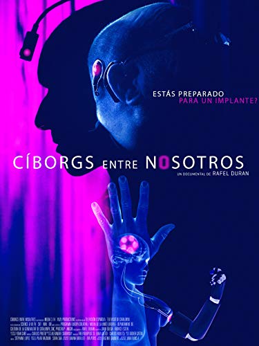 Cíborgs entre nosotros Cíborgs entre nosotros