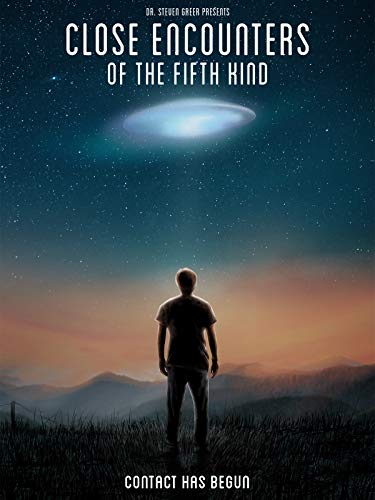 Close Encounters of the Fifth Kind: Contact Has Begun Close Encounters of the Fifth Kind: Contact Has Begun
