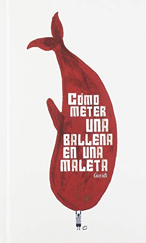 Cómo meter una ballena en una maleta Cómo meter una ballena en una maleta