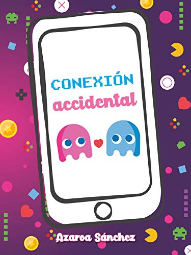 Conexión accidental (Amor virtual nº 3) Conexión accidental (Amor virtual nº 3)