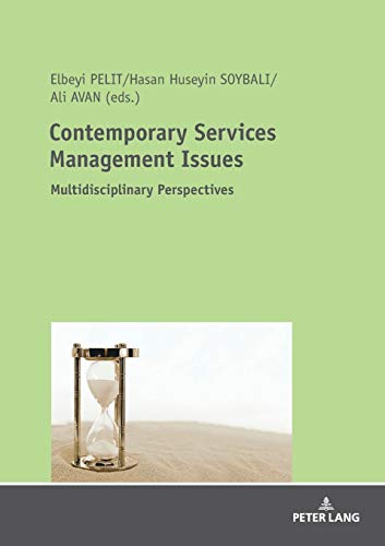 Contemporary Services Management Issues; Multidisciplinary Perspectives Contemporary Services Management Issues; Multidisciplinary Perspectives