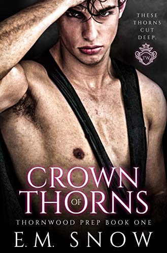 Crown of Thorns (Thornwood Prep Book 1) (English Edition)