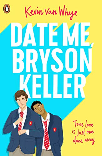 Date Me, Bryson Keller Date Me, Bryson Keller