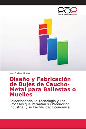 Diseño y Fabricación de Bujes de Caucho-Metal para Ballestas o Muelles