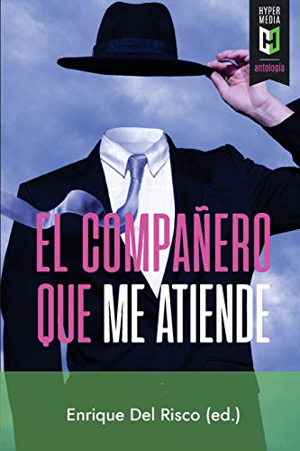 El compañero que me atiende El compañero que me atiende