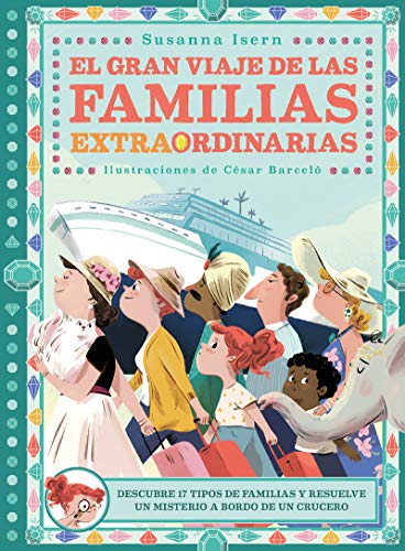 El gran viaje de las familias extraordinarias (Infantil Juvenil)