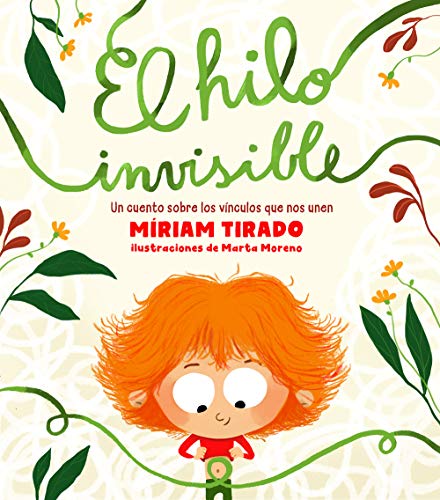 El hilo invisible: Un cuento sobre los vínculos que nos unen (B de Blok) El hilo invisible: Un cuento sobre los vínculos que nos unen (B de Blok)