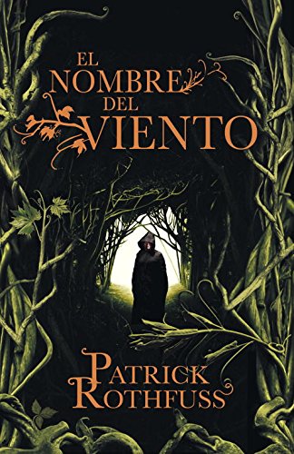 El nombre del viento (Crónica del asesino de reyes) El nombre del viento (Crónica del asesino de reyes)