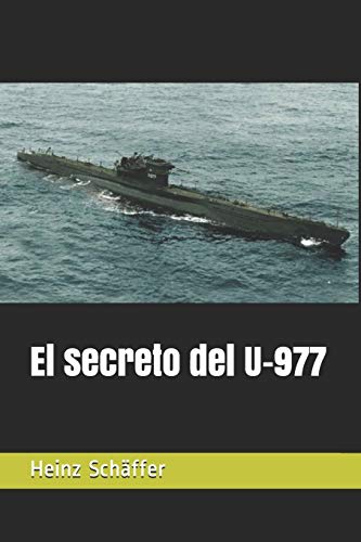 El secreto del U-977 El secreto del U-977