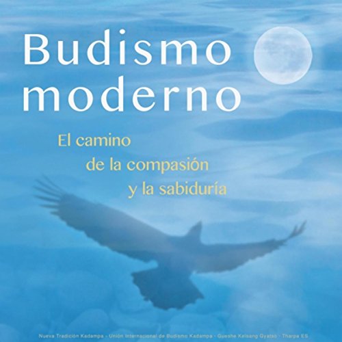 El Yoga del Guru / El Yoga de la Autogeneración / El Yoga de Purificar a los Seres Migratorios / El Yoga de Recibir Bendiciones de los Héroes y Heroínas (feat. Gueshe Kelsang Gyatso & Tharpa Es)