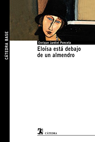 Eloísa está debajo de un almendro (Cátedra base) Eloísa está debajo de un almendro (Cátedra base)
