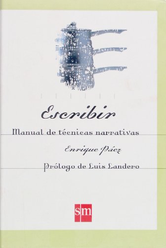 Escribir. Manual de técnicas narrativas - 9788434868854