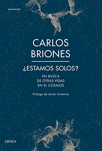 ¿Estamos solos?: En busca de otras vidas en el Cosmos