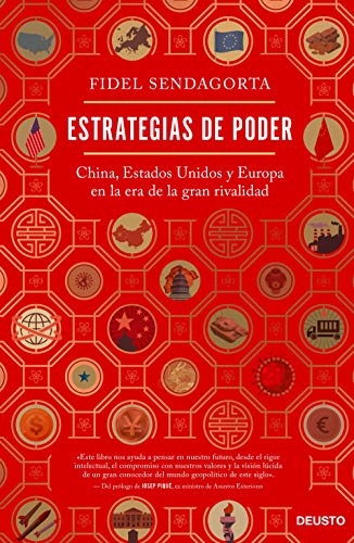 Estrategias de poder: China, Estados Unidos y Europa en la era de la gran rivalidad (Sin colección)