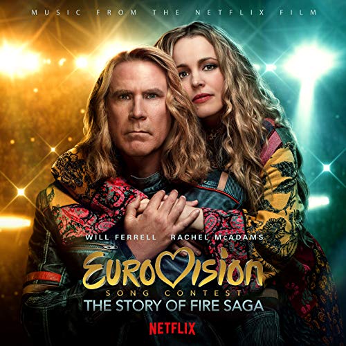 Eurovision Song Contest: The Story of Fire Saga (Music from the Netflix Film) Eurovision Song Contest: The Story of Fire Saga (Music from the Netflix Film)