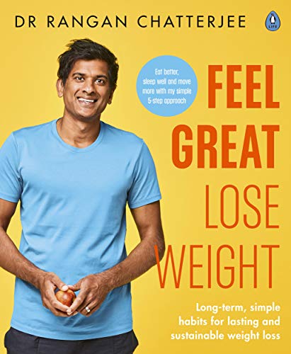 Feel Great Lose Weight: Long term, simple habits for lasting and sustainable weight loss Feel Great Lose Weight: Long term, simple habits for lasting and sustainable weight loss