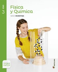 FISICA Y QUIMICA SERIE INVESTIGA 3 ESO SABER HACER - 9788468017426 FISICA Y QUIMICA SERIE INVESTIGA 3 ESO SABER HACER - 9788468017426
