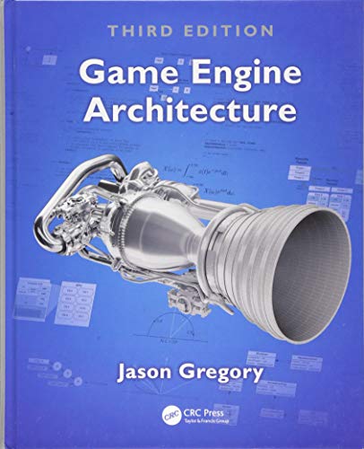 Game Engine Architecture, Third Edition