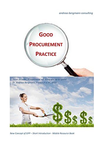 Good Procurement Practice: GPP - an Introduction (English Edition) Good Procurement Practice: GPP - an Introduction (English Edition)