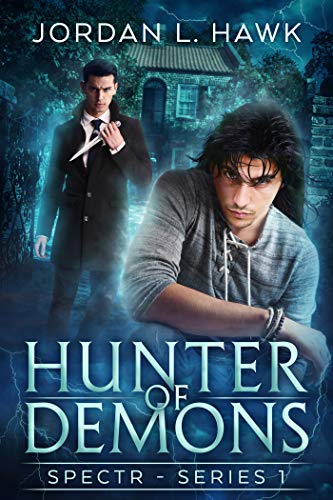 Hunter of Demons (SPECTR Book 1) (English Edition)