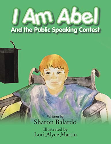 I Am Abel: And the Public Speaking Contest (English Edition)