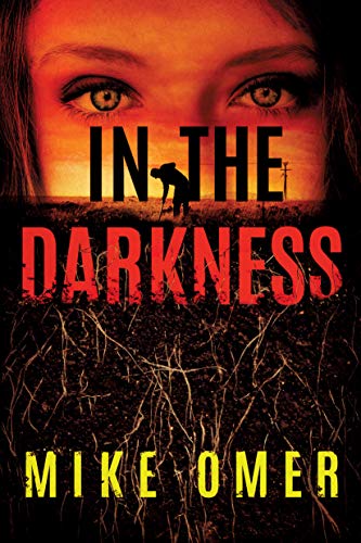 In the Darkness: 2 (Zoe Bentley Mystery)