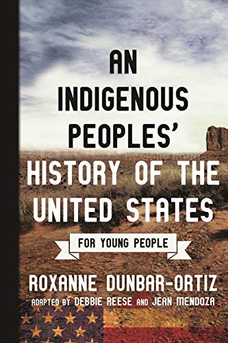 Indigenous Peoples' History of the United States for Young People: 2 (Revisioning History for Young People) Indigenous Peoples' History of the United States for Young People: 2 (Revisioning History for Young People)