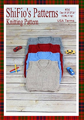 Knitting Pattern -KP262 - Childs V Neck Pullover - Chest - 18" (46cm), 20" (51cm), 22" (56cm,) 24" (61cm) USA Terminology (English Edition)