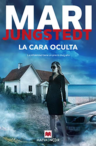 La cara oculta: Si eres un fiel lector de Mari Jungstedt, serás el primero en destapar la infidelidad y el engaño detrás de La cara oculta (MAEVA noir) La cara oculta: Si eres un fiel lector de Mari Jungstedt, serás el primero en destapar la infidelidad y el engaño detrás de La cara oculta (MAEVA noir)