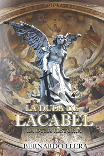 LA DUDA DE LACABEL: LA OTRA HISTORIA LA DUDA DE LACABEL: LA OTRA HISTORIA