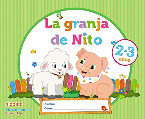La Granja de Nito 2-3 Años, Icluye CDROM