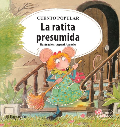 La ratita presumida (Troquelados clásicos nº 3)