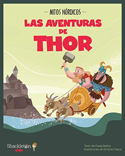 Las aventuras de Thor: 1 (Mitos nórdicos)