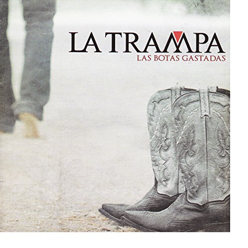 Las Botas Gastadas Las Botas Gastadas