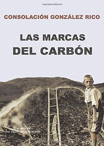 LAS MARCAS DEL CARBÓN