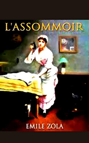 L'Assommoir : The Dram Shop (English Edition)