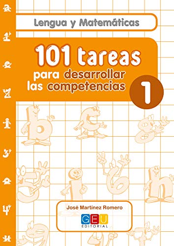 Lengua y Matemáticas, 101 tareas para desarrollar las competencias, Cuaderno 1