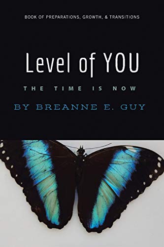 Level of You: Book of Preparations, Growth, & Transitions