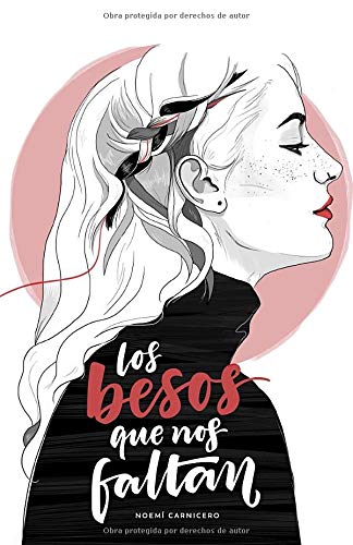 Los besos que nos faltan: (Prosa poética) (Español) Tapa blanda