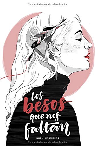 Los besos que nos faltan: (Prosa poética) (Español) Tapa blanda Los besos que nos faltan: (Prosa poética) (Español) Tapa blanda